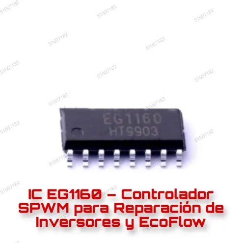 IC EG1160 – Controlador SPWM para Reparación de Inversores y EcoFlow's photo #1